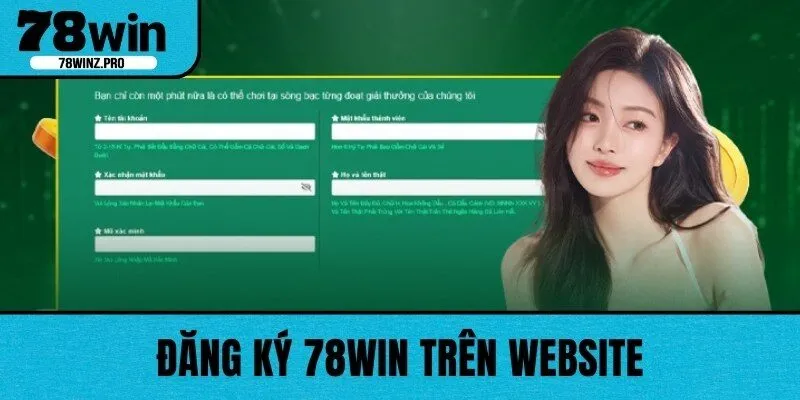 Đăng ký 78WIN trên Website